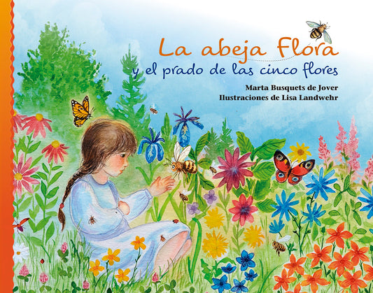 La abeja flora, el prado de las cinco flores